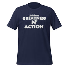 Load image into Gallery viewer, Greatness N' Action Statement T-Shirt (W.P)