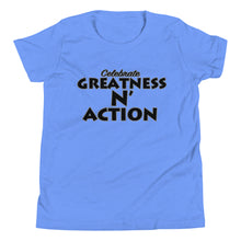 Load image into Gallery viewer, Youth Greatness N' Action Statement T-Shirt (B.P)