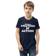 Load image into Gallery viewer, Youth Greatness N' Action Statement T-Shirt (W.P)