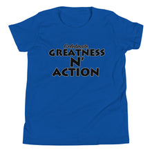 Load image into Gallery viewer, Youth Greatness N' Action Statement T-Shirt (B.P)