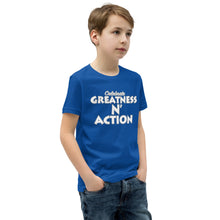 Load image into Gallery viewer, Youth Greatness N' Action Statement T-Shirt (W.P)