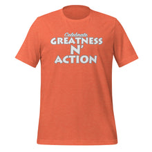 Load image into Gallery viewer, Greatness N&#39; Action Statement T-Shirt (W.P)
