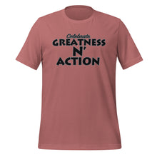 Load image into Gallery viewer, Greatness N&#39; Action Statement T-Shirt (B.P)
