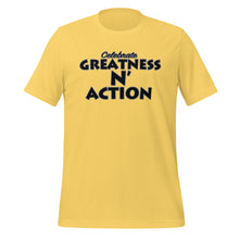 Load image into Gallery viewer, Greatness N&#39; Action Statement T-Shirt (B.P)
