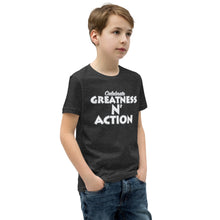 Load image into Gallery viewer, Youth Greatness N&#39; Action Statement T-Shirt (W.P)
