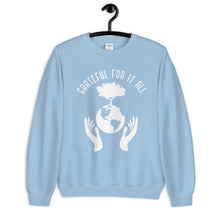 Load image into Gallery viewer, Women&#39;s Grateful For It All Sweatshirt
