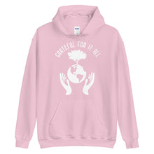 Load image into Gallery viewer, Women&#39;s Grateful For It All Hoodie
